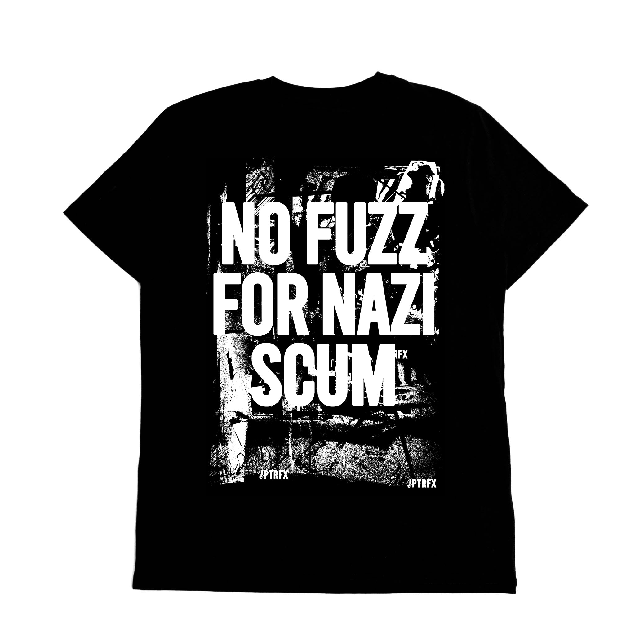 No Fuzz for Nazi Scum - Shirt
